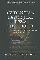 Evidencia a Favor del Jesus Historico