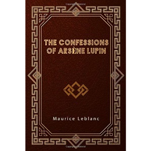 The Confessions of Arsène Lupin