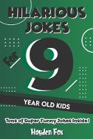 Hilarious Jokes For 9 Year Old Kids
