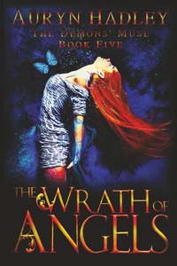 The Wrath of Angels: A Reverse Harem Paranormal Romance (The Demons' Muse)