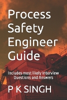 Process Safety Engineer Guide