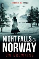 Night Falls on Norway (Shadows of War)