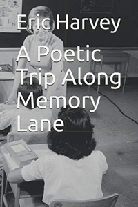 A Poetic Trip Along Memory Lane