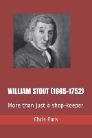 William Stout (1665-1752)