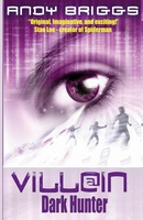 VILLAIN 2 - DARK HUNTER: a superpowered adventure (VILLAIN.NET)