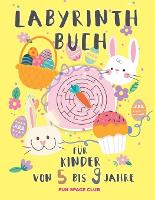 Labyrinth Buch für Kinder von 5 bis 9 jahre