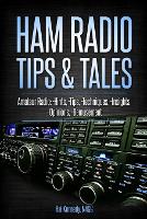 Ham Radio Tips & Tales