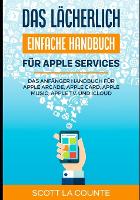 Das lächerlich einfache Handbuch für apple Services