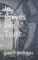 In Knives We Trust