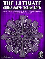 The Ultimate Guitar Sweep Picking Book