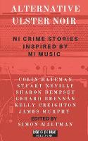 Alternative Ulster Noir