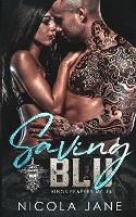 Saving Blu (Kings Reapers MC Book 4)
