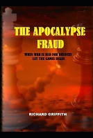 The Apocalypse Fraud
