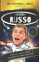 My Football Hero: Alessia Russo Biography for Kids: Learn all about your favourite footballing hero (My Football Hero - Football Biographies for Kids)