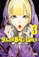 Super Ball Girls, Vol. 3