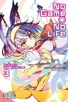 No Game No Life Chapter 2: Eastern Union Arc, Vol. 3 (manga)
