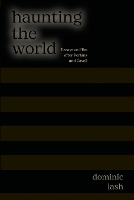 Haunting the World: Essays on Film After Perkins and Cavell (SUNY series, Horizons of Cinema)