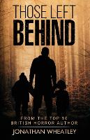 Those Left Behind - A Rutland Pandemic Apocalyptic Story