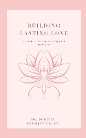 Building Lasting Love
