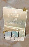 The Nature of Emotions: A Poetic Romance Novella