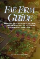 Fae Farm Guide