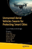 Unmanned Aerial Vehicles Swarm for Protecting Smart Cities