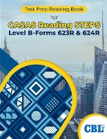 Test Prep Reading Book for CASAS Reading STEPS Level B, Forms 623R & 624R