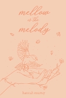 Mellow is the Melody