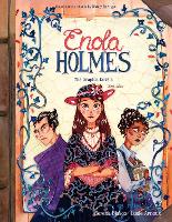 Enola Holmes: The Graphic Novels: The Case of the Black Barouche, The Case of the Elegant Escapade, and The Case of the Mark of the Mongoose (Volume 3)