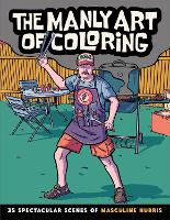 The Manly Art of Coloring