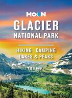 Moon Glacier National Park (Ninth Edition)