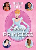 Disney: The Mini Art of Disney Princess