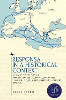 Responsa in a Historical Context