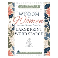 Wisdom for Women from the Book of Proverbs Large Print Word Search