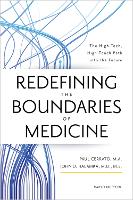 Redefining the Boundaries of Medicine