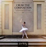Crush the Composition 