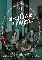 Lonely Castle in the Mirror (Manga) Vol. 2