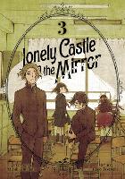 Lonely Castle in the Mirror (Manga) Vol. 3
