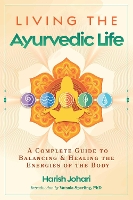 Living the Ayurvedic Life