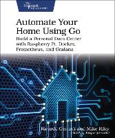 Automate Your Home Using Go