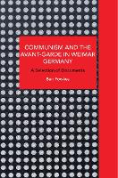 Communism and the Avant-Garde in Weimar Germany