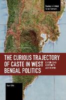 The Curious Trajectory of Caste in West Bengal Politics