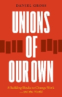 Unions of Our Own