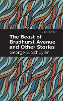 The Beast of Bradhurst Avenue and Other Stories