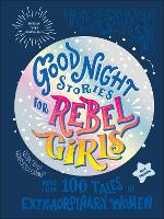 Good Night Stories for Rebel Girls (2025 New Edition)