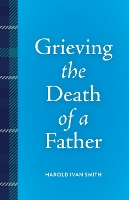 Grieving the Death of a Father
