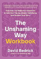 The Unshaming Way Workbook