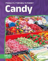 Candy: From Idea to Market