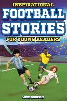 Inspirational Football Stories for Young Readers