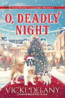 O, Deadly Night